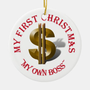 Eerste Kerstmis MIJN EIGEN BOSS Gold Dollar Sign Keramisch Ornament