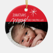 Eerste Kerstmis voor baby| Festive Baby Foto Keramisch Ornament (Voorkant)