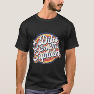 Eerste Keus Voor De Kapitein Grappige Vintage Boot T-shirt