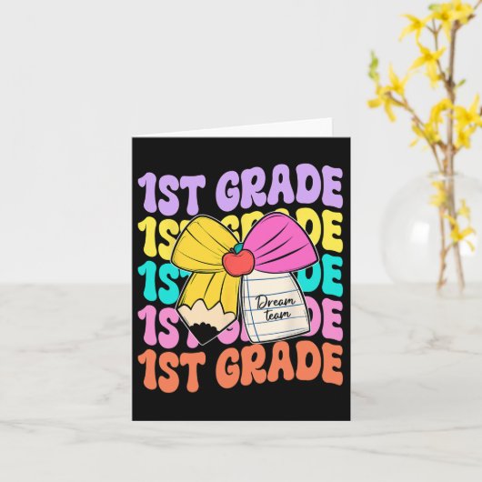 Eerste klas Dream Team Pencil Bow Terug naar Schoo Kaart (Gele Bloem)