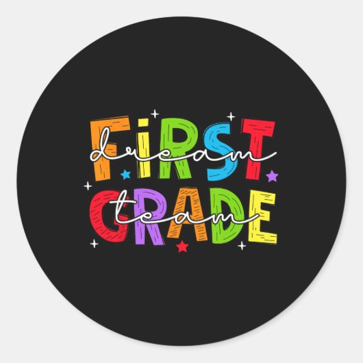 Eerste klas Dream Team Terug naar School 1e klas T Ronde Sticker (Voorkant)