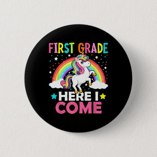 Eerste klas hier kom ik Unicorn Byck naar school 1 Ronde Button 5,7 Cm