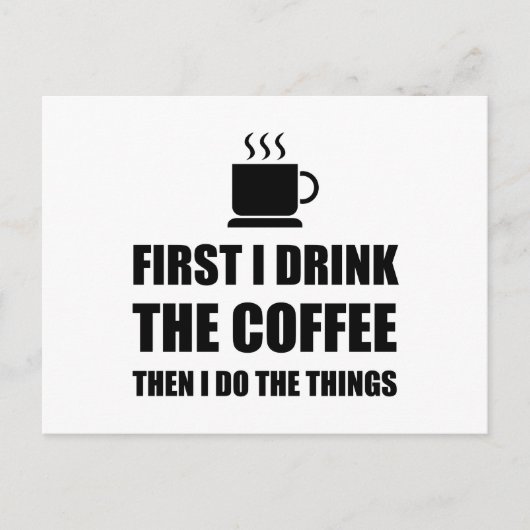 Eerste koffie en dan ook briefkaart (Voorkant)