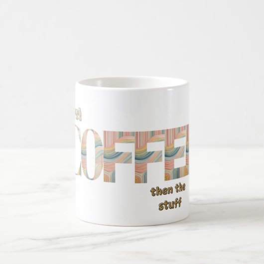 Eerste Koffie Slogan Typografie Kleurrijk Koffiemok (Center)