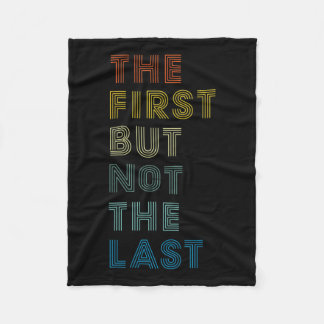 Eerste maar niet de laatste Shirt Kamala Harris 20 Fleece Deken