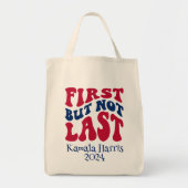 Eerste maar niet laatste verkiezing tote bag (Voorkant)