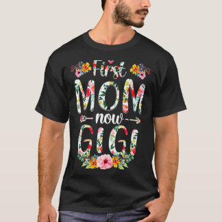Eerste Moeder Nu Gigi Grappig Nieuwe Gigi Moederda T-shirt