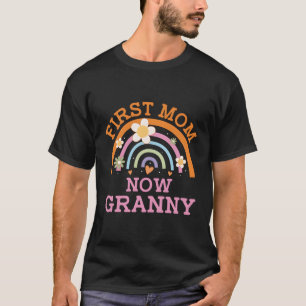 Eerste moeder nu oma Moederdag ouders T-shirt