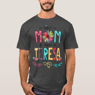 Eerste Moeder Nu Teresa Wildbloemen Gelukkige Moed T-shirt