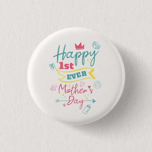 Eerste Moederdag 1e Keer Moeder Schattig Ronde Button 3,2 Cm (Voorkant)