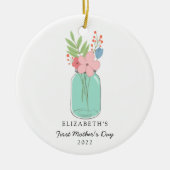 Eerste Moederdag Mason Jar Personalized Cute Keramisch Ornament (Voorkant)