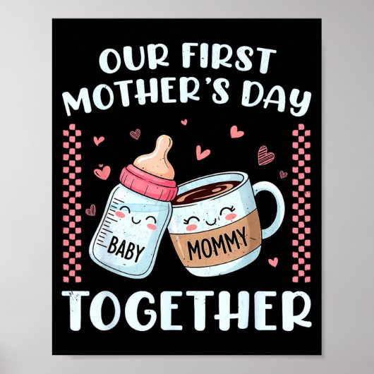 Eerste moederdag samen nieuwe moeder mama grappig poster (Voorkant)