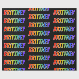 Eerste naam regenboog "BRITTNEY"; Leuk en kleurrij Cadeaupapier