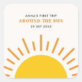 Eerste reis rond de zon Eerste verjaardag Vierkante Sticker (Voorkant)