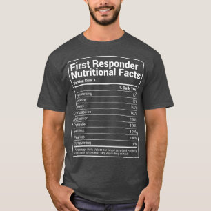 Eerste Responder Nutritional Facts Funny EMT T-shirt