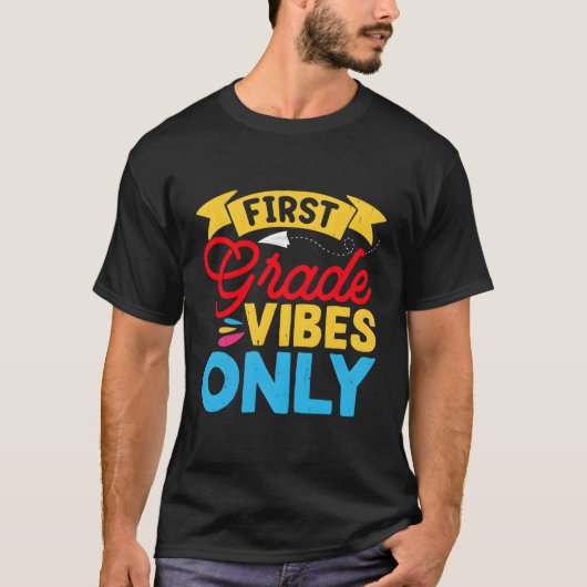 Eerste schooldag eerste klas vibes alleen terug na t-shirt (Voorkant)
