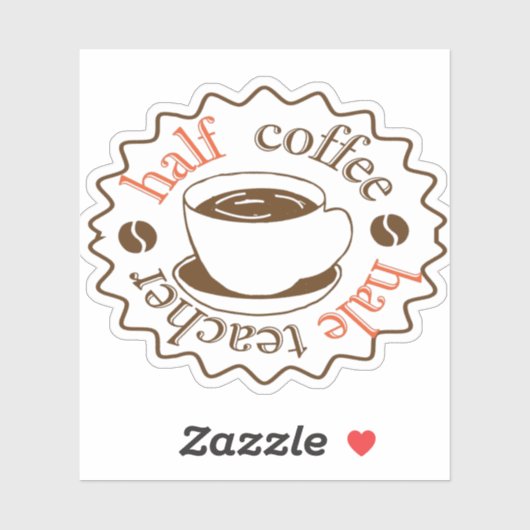 eerste schooldag halve koffie halve koffiezetkoffi sticker (Vel)