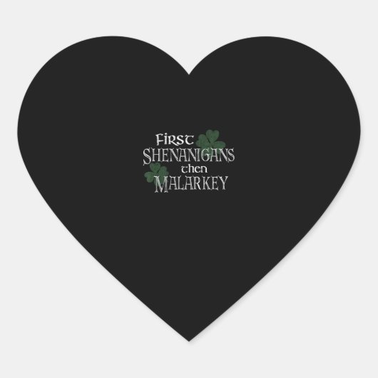 Eerste Shenanigans en Malarkey Funny Irish Pride Hart Sticker (Voorkant)