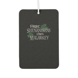 Eerste Shenanigans en Malarkey Funny Irish Pride Luchtverfrisser