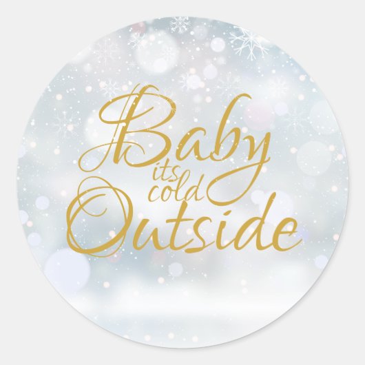 Eerste Sneeuwvlokken Baby het is koud buiten Ronde Sticker (Voorkant)