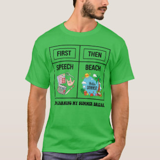 Eerste toespraak dan strand grappige speech therap t-shirt