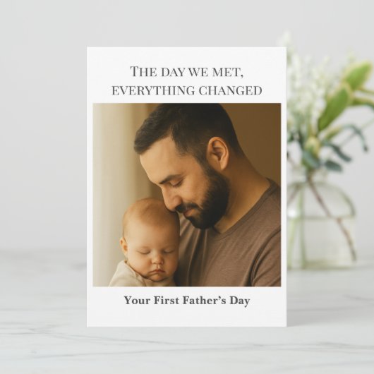 Eerste Vaderdag Fotokaart - De dag dat we elkaar o Kaart (Staand voorkant)