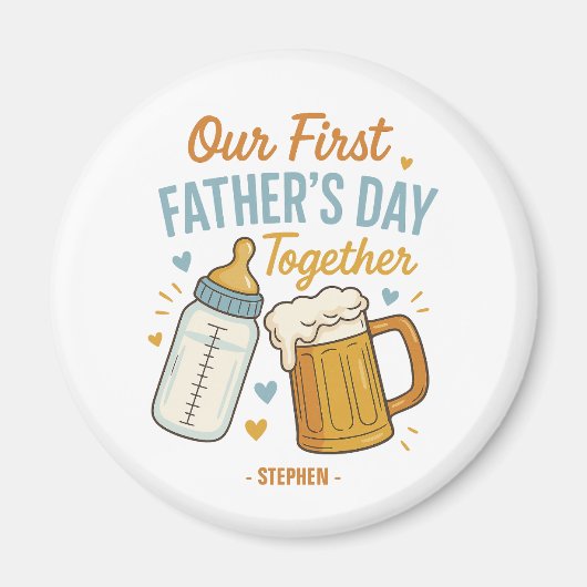 Eerste Vaderdag samen – Bier & Baby Magneet (Voorkant)