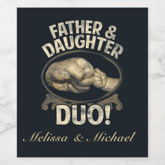 Eerste vaderdag vader Dochter Duo Aangepast Wijn Etiket (Enkel label)
