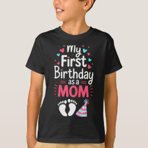Eerste verjaardag als moeder shirt vrouwen mama 1e