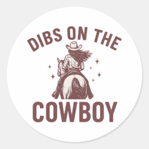 Eerstekechtsrecht Op De Cowboy Grappige Westerse C Ronde Sticker