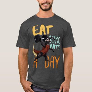 Eet 10KG mieren per dag Grappige miereneter gewich T-shirt