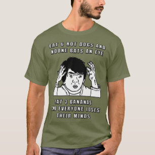 Eet 6 Hot Dogs 3 Bananen Meme Vegan Vegetarisch T-shirt