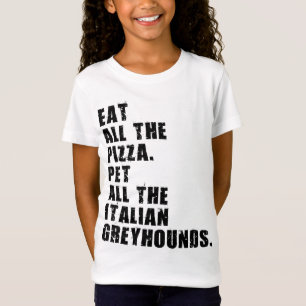 Eet al het pizza huisdier alle Italiaanse windhond T-shirt