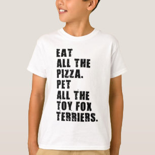 Eet al het pizza huisdier alle Speelgoed Fox Terri T-shirt