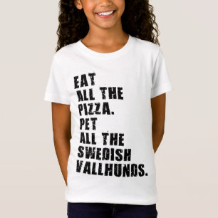 Eet al het pizza huisdier alle Zweedse Vallhunds T-shirt