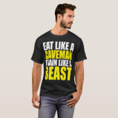 Eet als een holbewoner, train als een beest - Work T-shirt (Voorkant volledig)