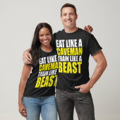 Eet als een holbewoner, train als een beest - Work T-shirt (Unisex)