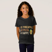 Eet anananas eet Pizza T-shirt (Voorkant volledig)