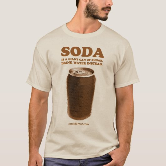 Eet anders: Drink Soda niet T-shirt (Voorkant)