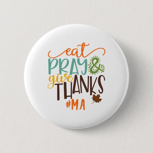 Eet, bid en dank Ma Thanksgiving Ronde Button 5,7 Cm (Voorkant)