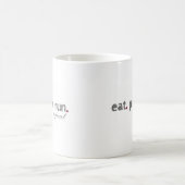 eet. bidden. rennen. KoffieMok (Center)