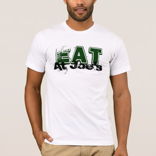 Eet bij Joe's Tee Shirt (Voorkant)