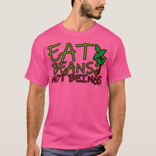 Eet bonen niet t-shirt