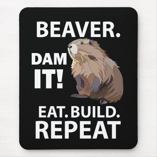 Eet Bouw Herhaal Grappige Bever Dier  Muismat (Voorkant)