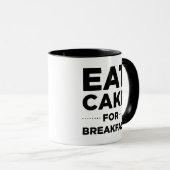 Eet Cake for Breakfast Mok (Voorkant rechts)