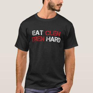 Eet Clen Tren Hard Steroïden Bodybuilding Vintage T-shirt