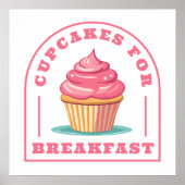 Eet Cupcakes voor ontbijt Verjaardag Poster (Voorkant)