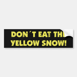 Eet de gele sneeuw niet bumpersticker