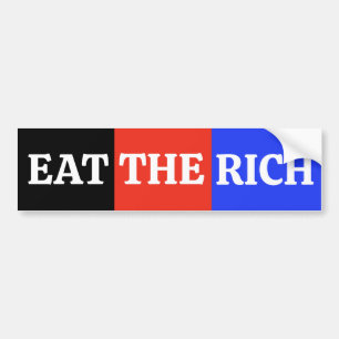 Eet de Rich Bumpersticker