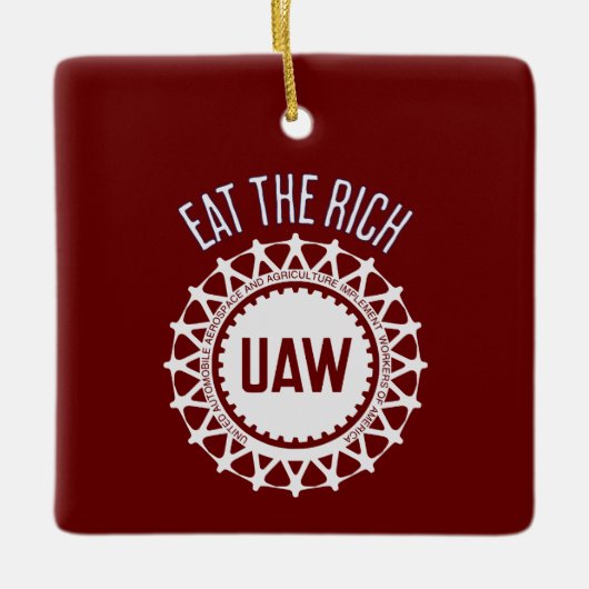 Eet de Rich UAW Strike Keramisch Ornament (Voorkant)